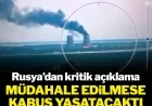 Müdahale edilmeseydi kabus yaşatacaktı! Rusya'dan önemli açıklama