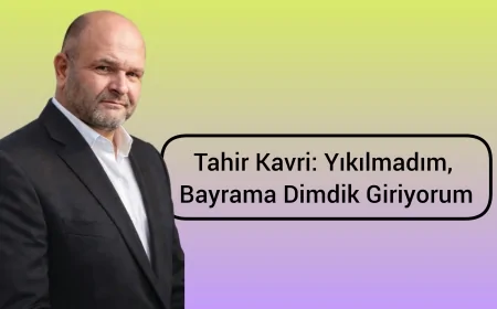 Tahir Kavri: Yıkılmadım, Bayrama Dimdik Giriyorum