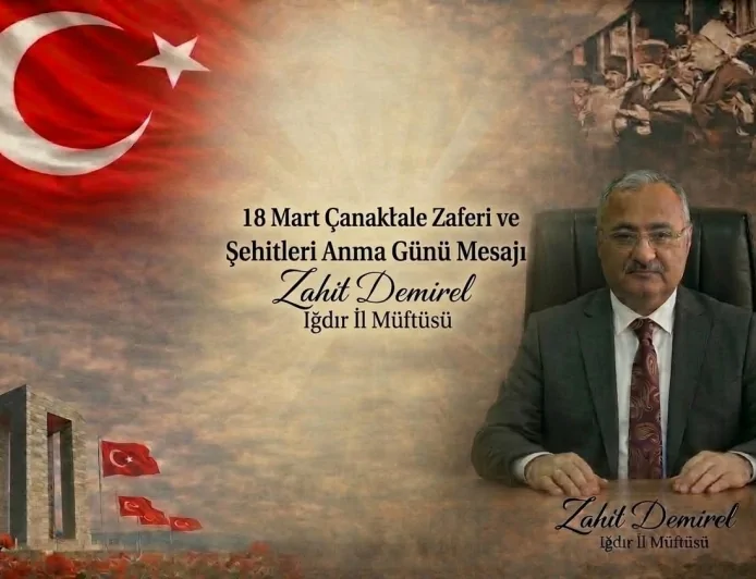 İl Müftümüz Zahit Demirel’in 18 Mart Çanakkale Zaferi ve Şehitleri Anma Günü Mesajı