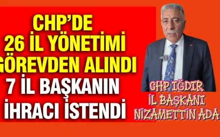 CHP'DE GENİŞ ÇAPLI GÖREV DEĞİŞİKLİĞİ: 26 İL TEŞKİLATI GÖREVDEN ALINDI, 7 İL BAŞKANI DİSİPLİNE SEVK EDİLDİ