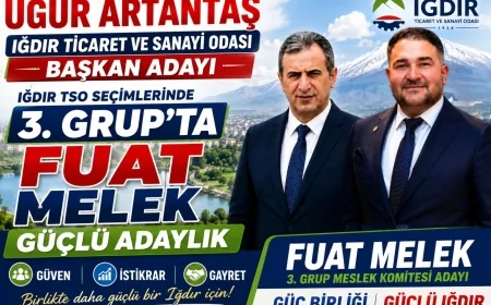 IĞDIR TİCARET VE SANAYİ ODASI SEÇİMLERİNDE 3. GRUP'TA GÜÇLÜ ADAYLIK