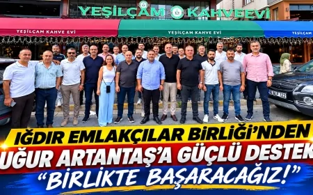 IĞDIR EMLAKÇILAR BİRLİĞİ’NDEN UĞUR ARTANTAŞ’A GÜÇLÜ DESTEK: “BİRLİKTE BAŞARACAĞIZ!”
